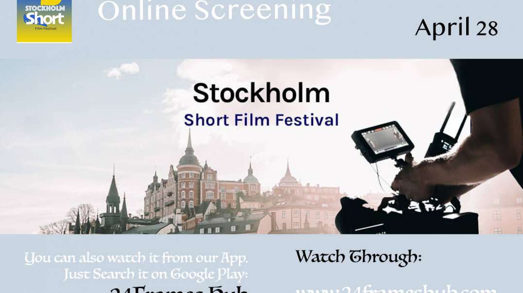 Stockholm Short Film Festival - April 28, 2022
