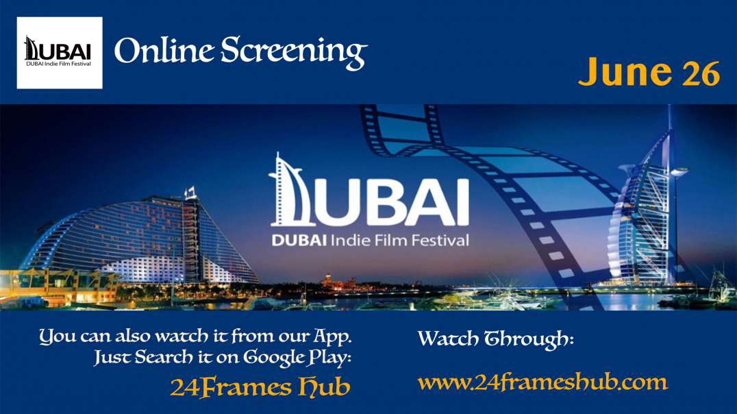 Dubai Independent Film Festival - June 26, 2022