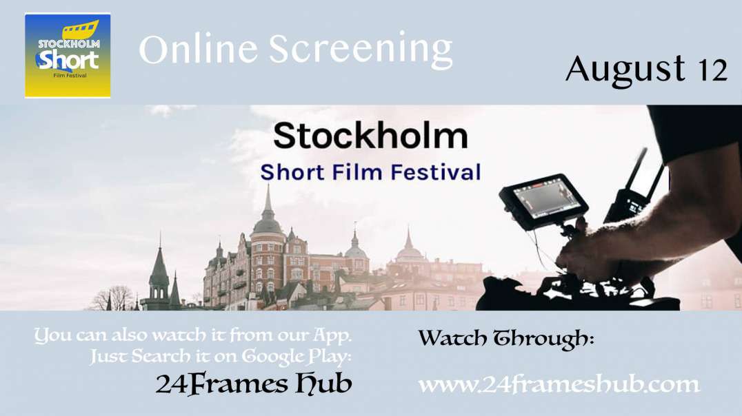 Stockholm Short Film Festival - August 12, 2022