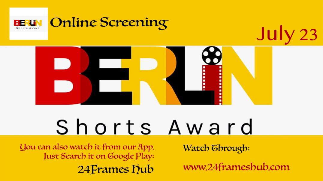 Berlin Shorts Awards - July 23, 2022