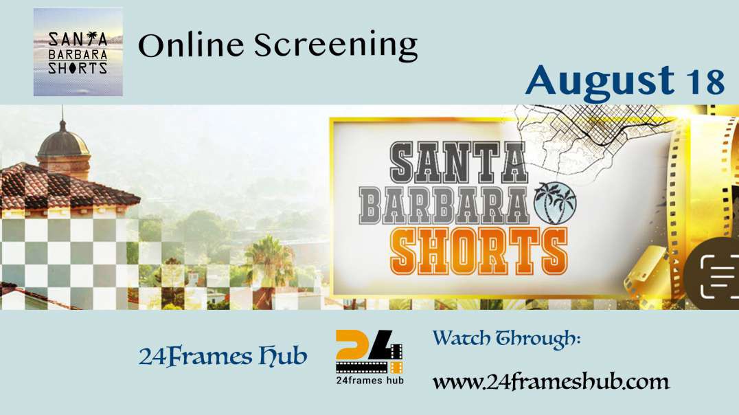 Santa Barbara Shorts - August 18, 2023