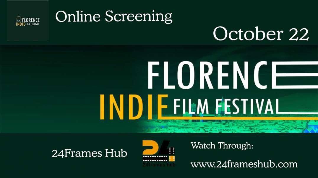 Florence Indie Film Festival - October 22, 2023