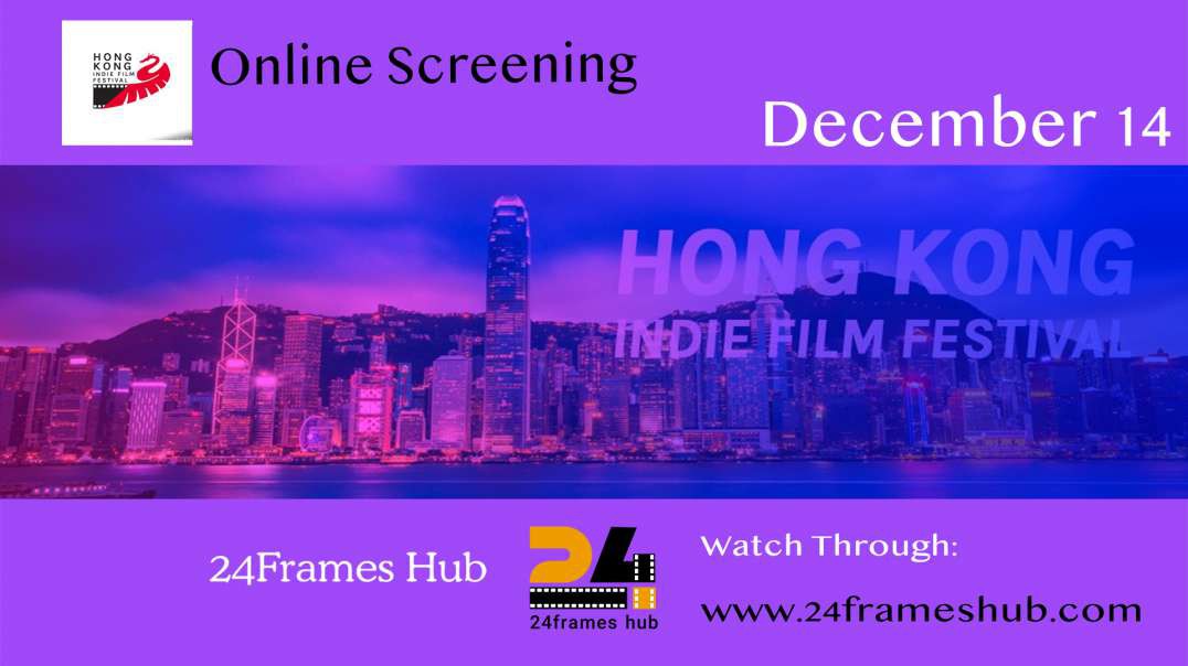Hong Kong Indie Film Festival - December 14, 2023