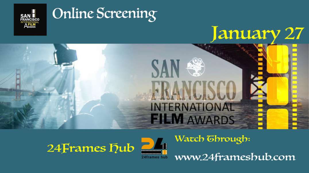 San Francisco International Film Awards - January 27, 2024