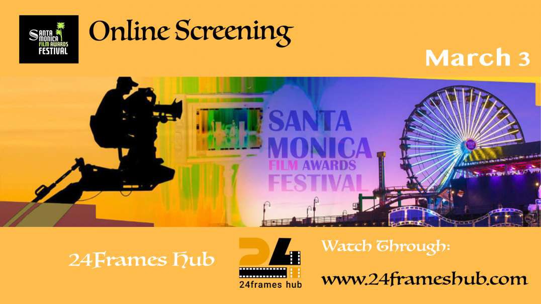Santa Monica Film Awards - April 03, 2024