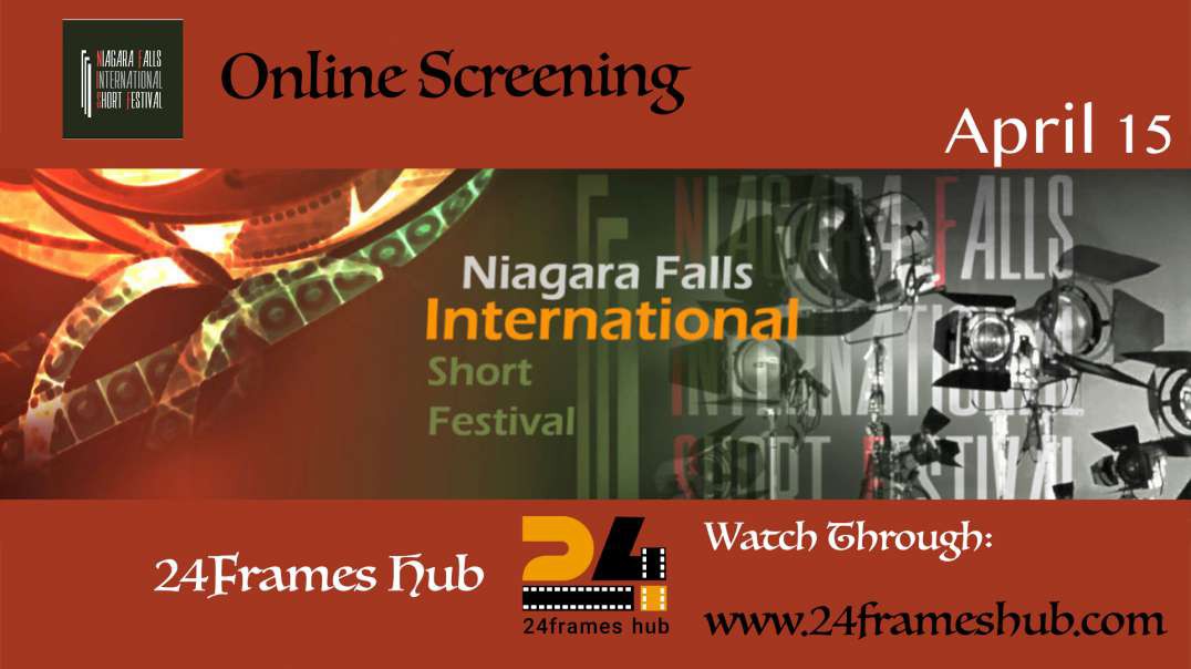 Niagara Falls International Short Festival - April 15, 2024