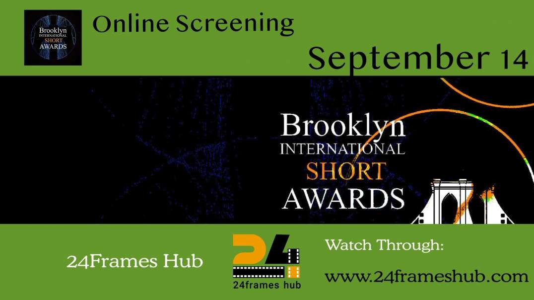 Brooklyn International Short Awards - September 14, 2024