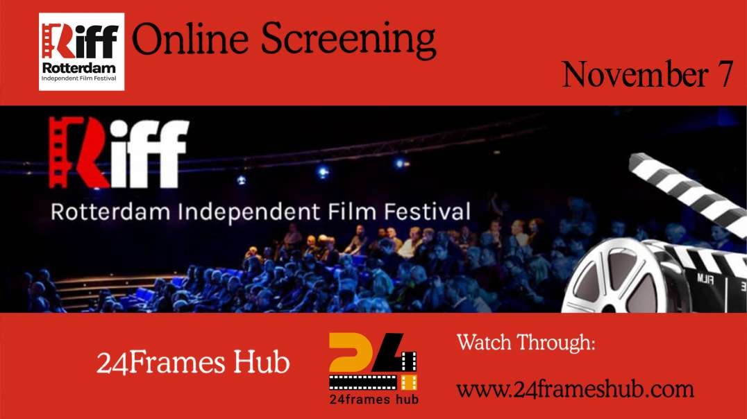 Rotterdam Independent Film Festival - November 07, 2024