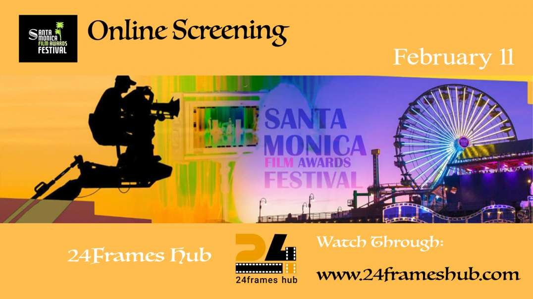 Santa Monica Film Awards - February 11, 2025