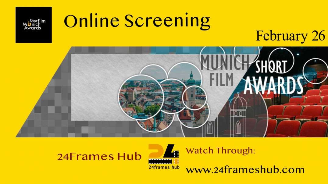 Munich Short Film Awards - February 26, 2025