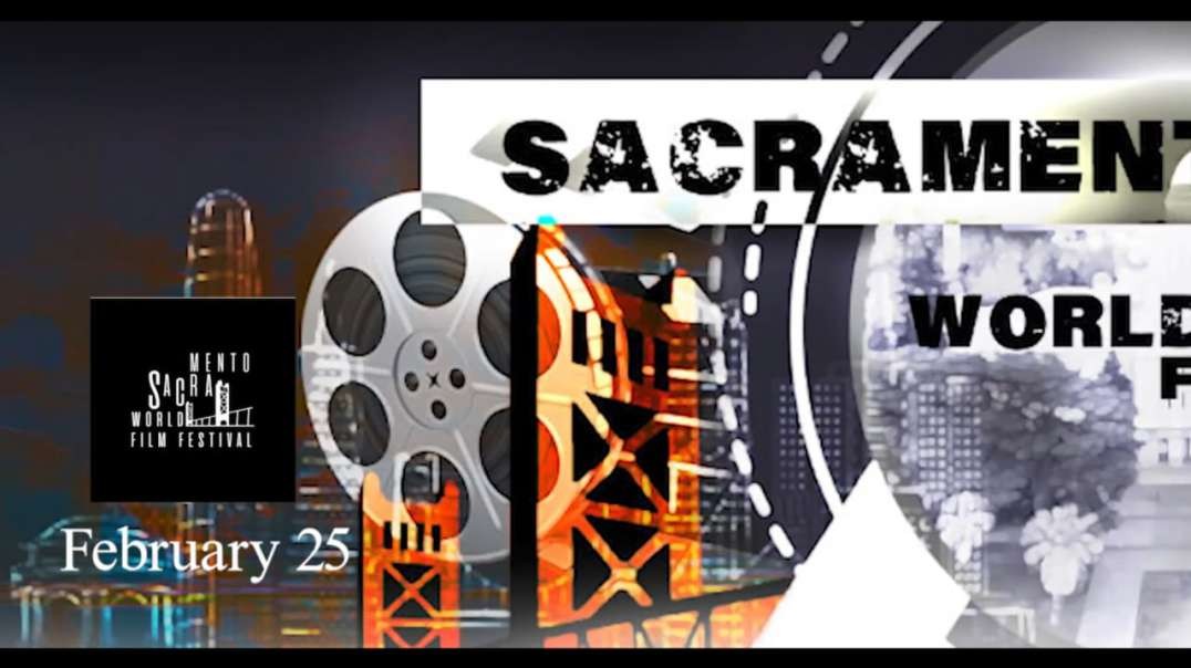 Sacramento Independent Film Festival - February 25, 2024