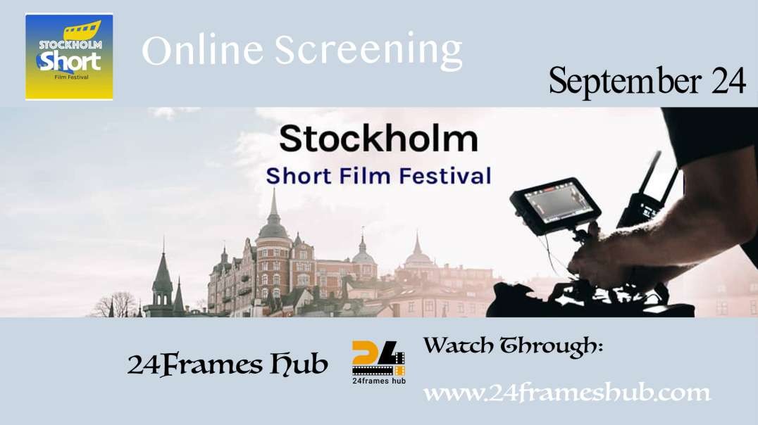 Stockholm Short Film Festival - September 24, 2025