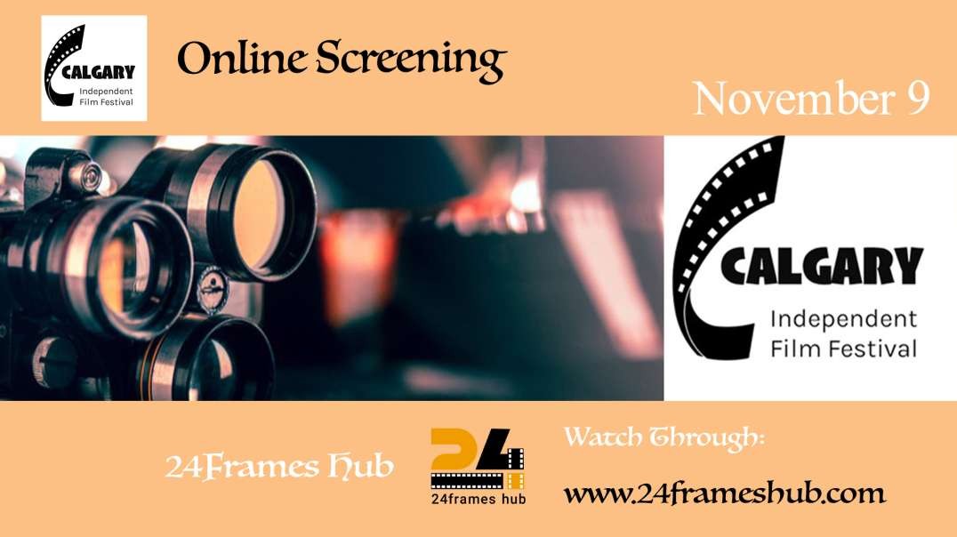 Calgary Independent Film Festival - November 09, 2025