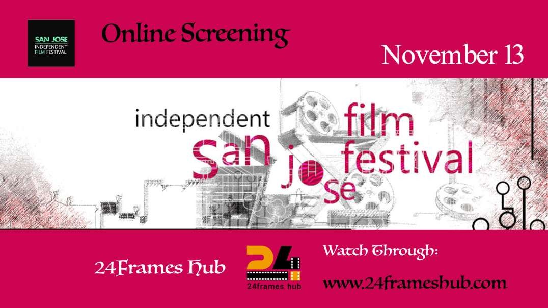 San Jose Independent Film Festival - November 13, 2025