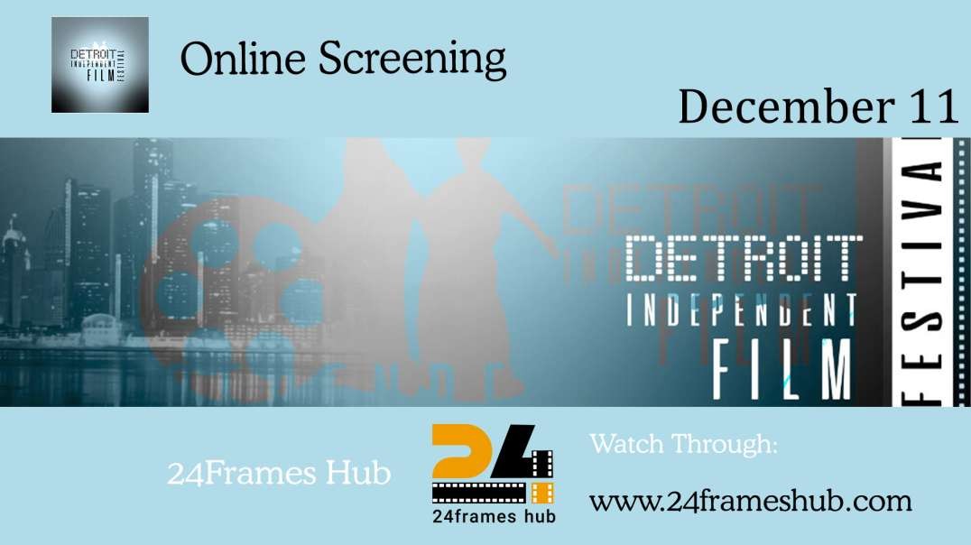 Detroit Independent Film Festival - December 11, 2025